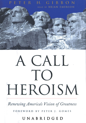 Title details for A Call to Heroism by Peter H. Gibbon - Wait list